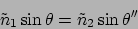 \begin{displaymath}
\tilde{n}_1 \sin\theta = \tilde{n}_2 \sin\theta''
\end{displaymath}