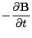 $\displaystyle - \frac{\partial {\bf B}}{\partial t}$