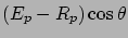 $\displaystyle (E_p - R_p ) \cos\theta$