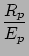 $\displaystyle \frac{R_p}{E_p}$