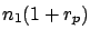 $\displaystyle n_1 ( 1 + r_p )$