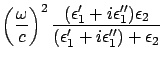 $\displaystyle \left( \frac{\omega}{c} \right)^2
\frac{(\epsilon'_1 + i \epsilon''_1) \epsilon_2}
{(\epsilon'_1 + i \epsilon''_1) + \epsilon_2}$