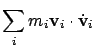 $\displaystyle \sum_i m_i {\bf v}_i \cdot \dot{{\bf v}}_i$