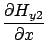 $\displaystyle \frac{\partial H_{y2}}{\partial x}$